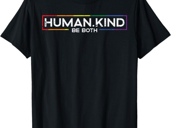 Gay pride month human kind lgbtq ally rainbow men women t-shirt