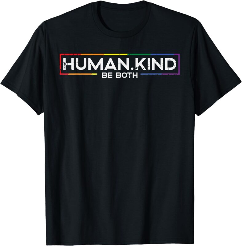 Gay Pride Month Human Kind LGBTQ Ally Rainbow Men Women T-Shirt