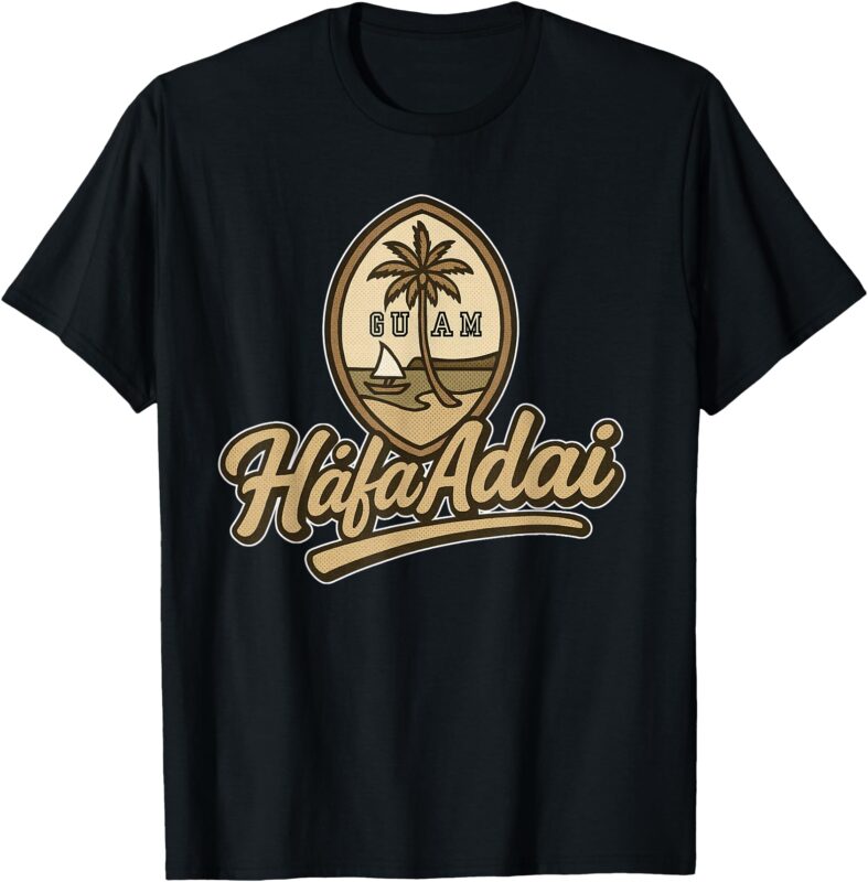 Hafa Adai Guam – GUAM SEAL T-Shirt