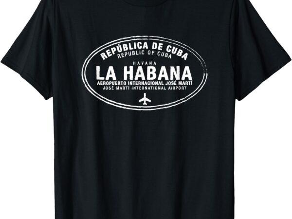 Havana cuba passport stamp vacation apparel travel t-shirt