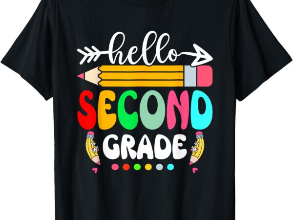 Hello second grade 2nd grade back to school teacher student t-shirt
