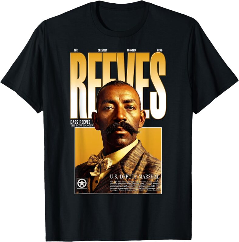 Historic Bass Reeves Black Cowboy Marshal American Hero T-Shirt