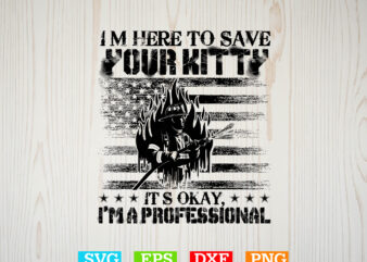 I am here to save your kitty it is okay i am a professional shirt