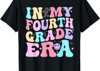 In My Fourth Grade Era Girl Back To School 4th Grade Teacher T-Shirt