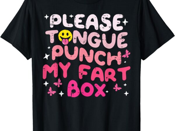 Inappropriate please tongue punch funny cringe men women t-shirt