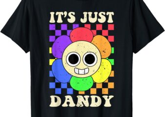 It’s just Dandy Dandy’s World Funny For Men Women Kids T-Shirt