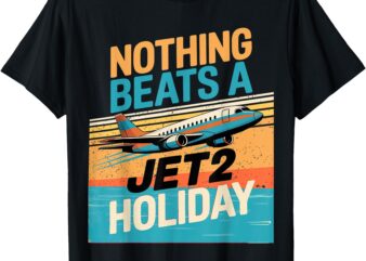 Jet 2 holiday fun, motivational design T-Shirt