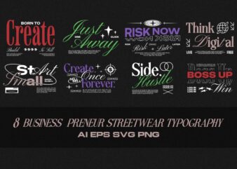 Business preneur streetwear typography t-shirt designs bundle