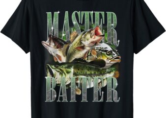 Master Baiter Bass Fishing Fisher Papa Dad Happy Fathers Day T-Shirt