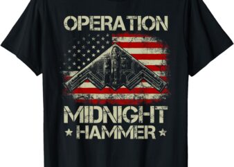 Midnight Hammer Stealth Bomber USA Flag Vintage Military T-Shirt