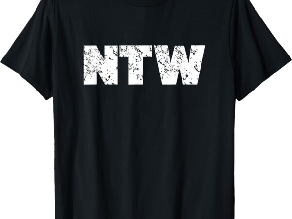 No to war ntw t-shirt