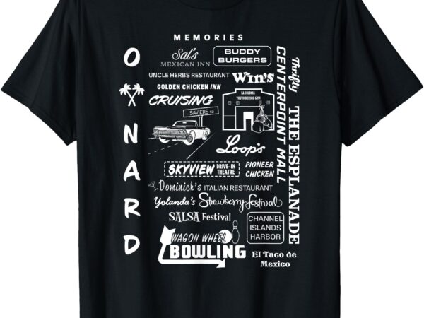 Oxnard memories t-shirt