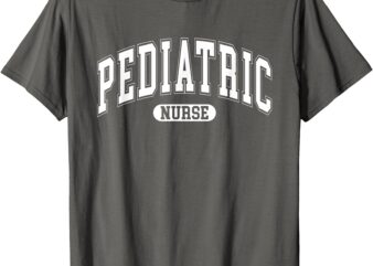 Pediatric Nurse PEDS Nursing School Peds Nurse For Women Men T-Shirt