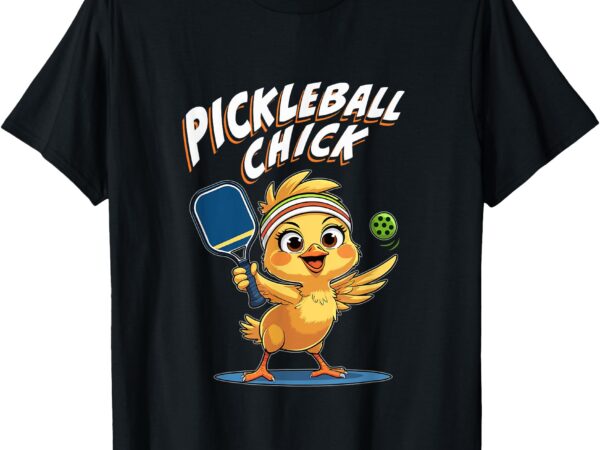 Pickleball chick- funny cute player graphic for women girls t-shirt