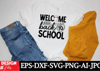 Welcome Back To School T-shirt Design, Welcome Back To School PNG, Retro Back To School Png, Back To School shirt Png, First day of school P