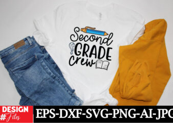 Second Grade Crew T-shirt Design, Welcome Back To School PNG, Retro Back To School Png, Back To School shirt Png, First day of school Png, D
