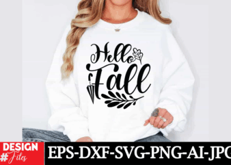 Hello Fall T-shirt Design, Fall SVG, Fall SVG Bundle, Fall Sign, Autumn Bundle Svg, Cut File Cricut, Silhouette, PNG Autumn Svg, Thanksgivin