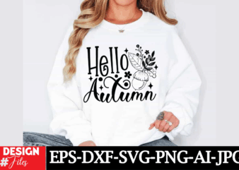 Hello Autumn T-shirt Design, Fall SVG, Fall SVG Bundle, Fall Sign, Autumn Bundle Svg, Cut File Cricut, Silhouette, PNG Autumn Svg
