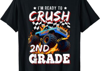 Ready to crush 2nd grade monster truck boy back to school t-shirt