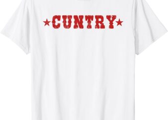 Retro CUNTRY Country Cowboy Cowgirl Western Rodeo T-Shirt