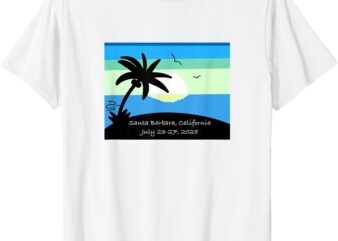 Santa Barbara, California 2025 T-Shirt