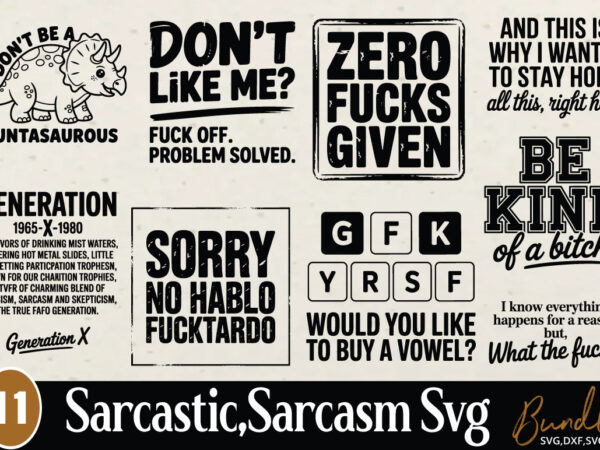 Sarcastic t-shirt bundle, sarcasm svg bundle sarcastic svg bundle, sarcasm svg bundle Sarcastic t-shirt bundle, sarcasm svg bundle sarcastic svg bundle, sarcasm svg bundle