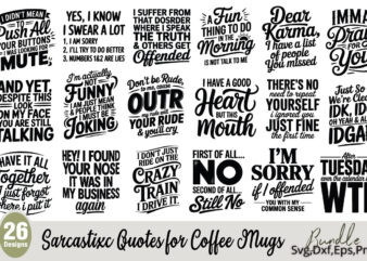 Sarcastic SVG Bundle – Sassy Funny Quotes for Coffee Mugs