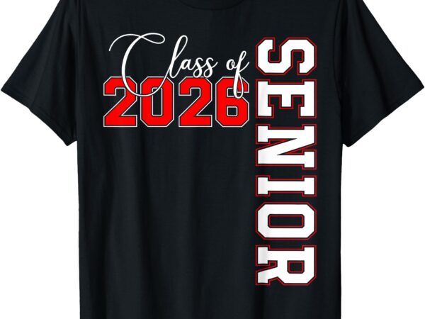 Senior 2026 graduation my last first day of class of 2026 t-shirt