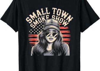 Small Town Woman Patriotic 4th Of July T-Shirt