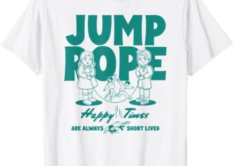 Squid Game Season 3 Jump Rope Happy Times Are Short Lived T-Shirt