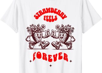 Strawberry Feels Forever Retro Psychedelic Fruit Design T-Shirt