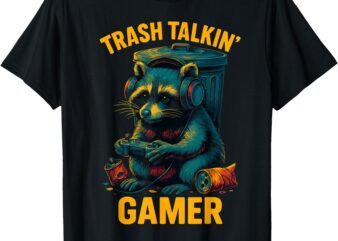 Trash Talkin Funny Raccoon Gamer Video Game Art T-Shirt