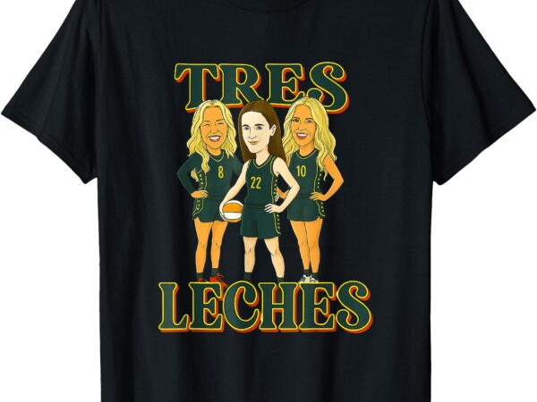 Tres leches fever women’s basketball cartoon t-shirt