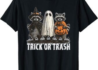Trick Or Trash, Raccoon Halloween, Funny Creepy T-Shirt