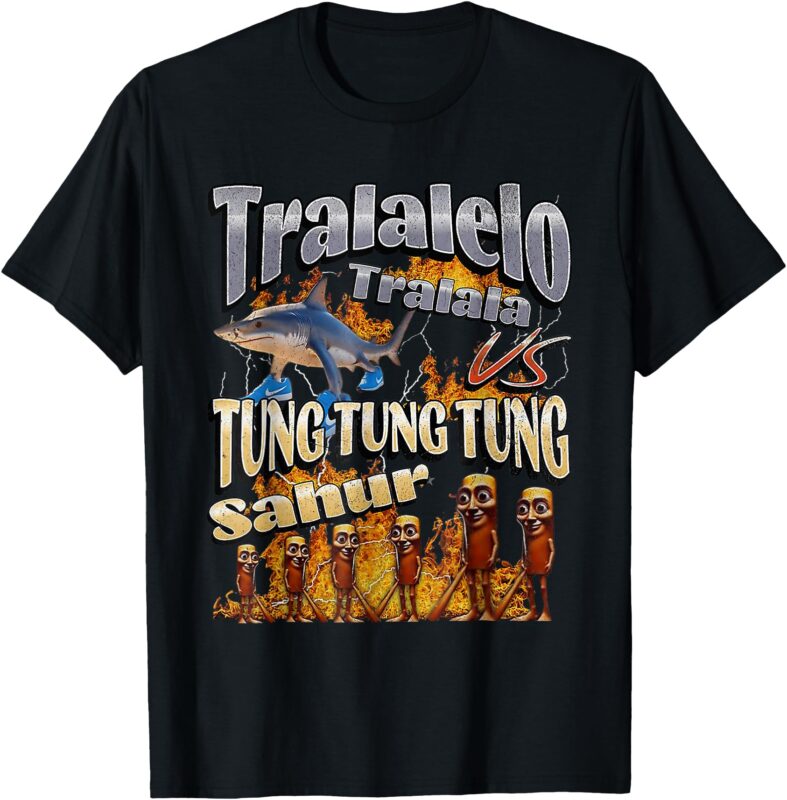 Tung Tung Tung Sahur Tralalero Tralala Italian Brainrot Meme T-Shirt