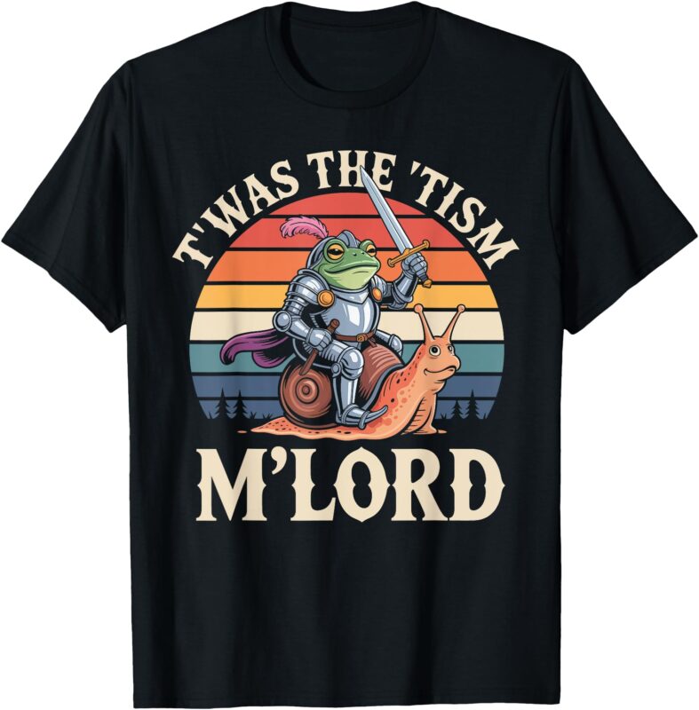 T’was the ‘Tism M’Lord Funny Medieval Knight Frog T-Shirt