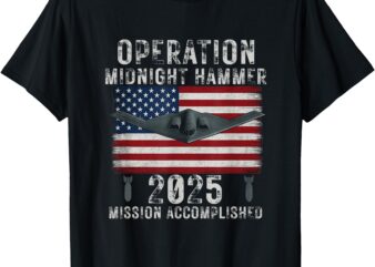 USA Flag Operation Midnight Hammer B-2 Stealth Bomber Jet T-Shirt