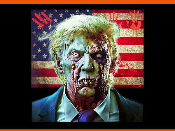 Zombie trump presidential election png, zombie trump png, trump halloween png t shirt graphic design