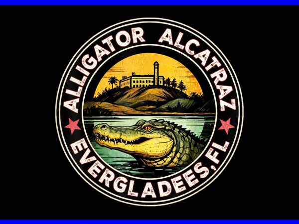 Alligator alcatraz png, florida everglades parody png, alligator alcatraz evergladees png t shirt vector