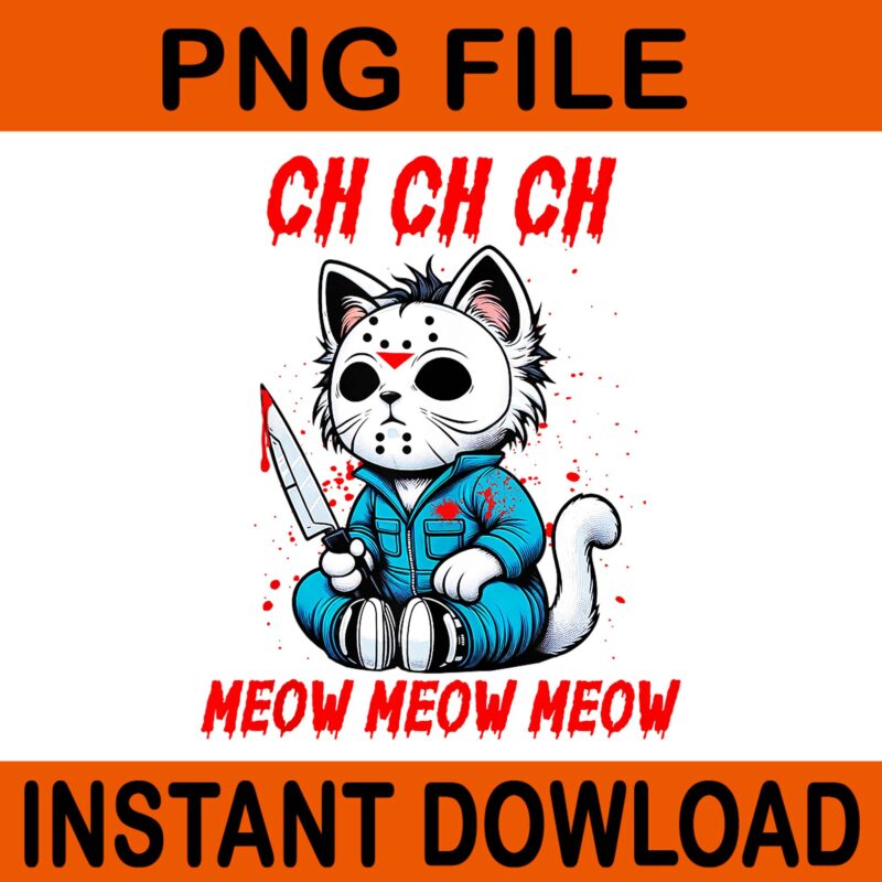 Horror Movie Killer Cat Halloween PNG, Ch Ch Ch Meow Horror Movie PNG