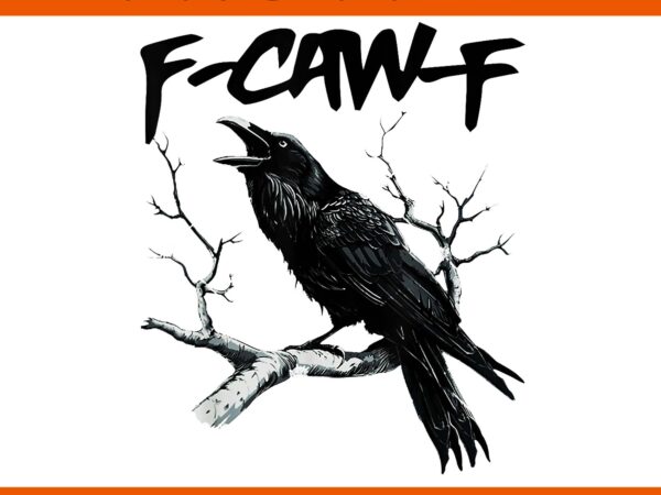 F-caw-f black bird moon gothic png, black crow f-caw-f halloween png t shirt graphic design