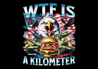 Retro WTF Is A Kilometer Eagle PNG, Eagle Patriotic American Freedom PNG