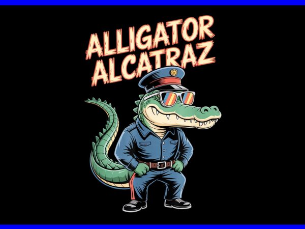Alligator alcatraz png, florida everglades parody png, alligator alcatraz evergladees png t shirt vector