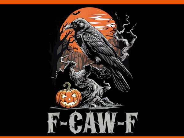 F-caw-f raven gothic crow black bird halloween png t shirt graphic design