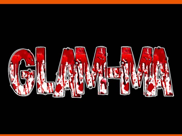 Spooky creepy grandma glam-ma halloween png, grandma glam-ma halloween png t shirt template vector