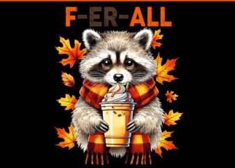 Raccoon But Feral Fall Season Pumpkin Spice Halloween PNG, Raccoon But Feral PNG, Racoon Halloween PNG