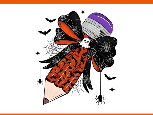Halloween pencil png, coquette bow pencil halloween, back to school pencil halloween png graphic t shirt