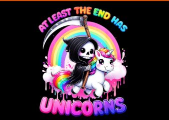 At Least The End Has Unicorns PNG, Cute Grim Reaper At Least The End Has Unicorns PNG