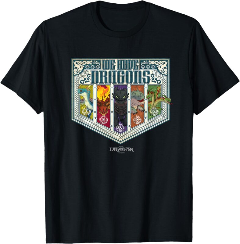 We Have Dragons T-Shirt