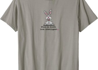 When In Doubt T-Shirt